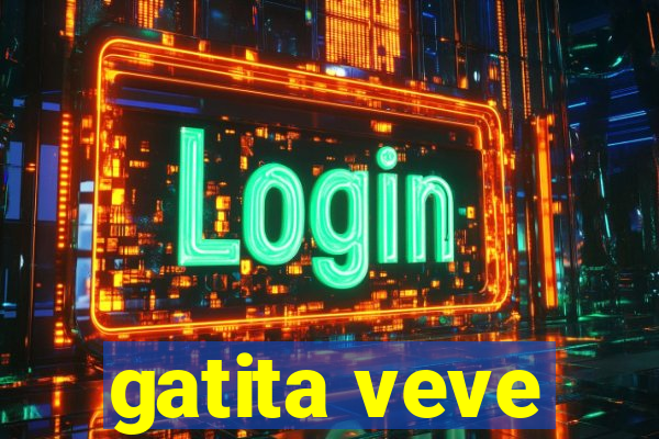 gatita veve